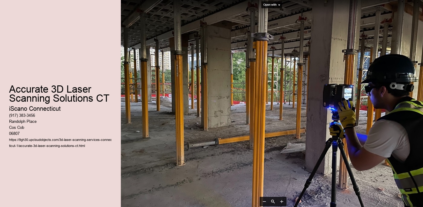 Accurate 3D Laser Scanning Solutions CT